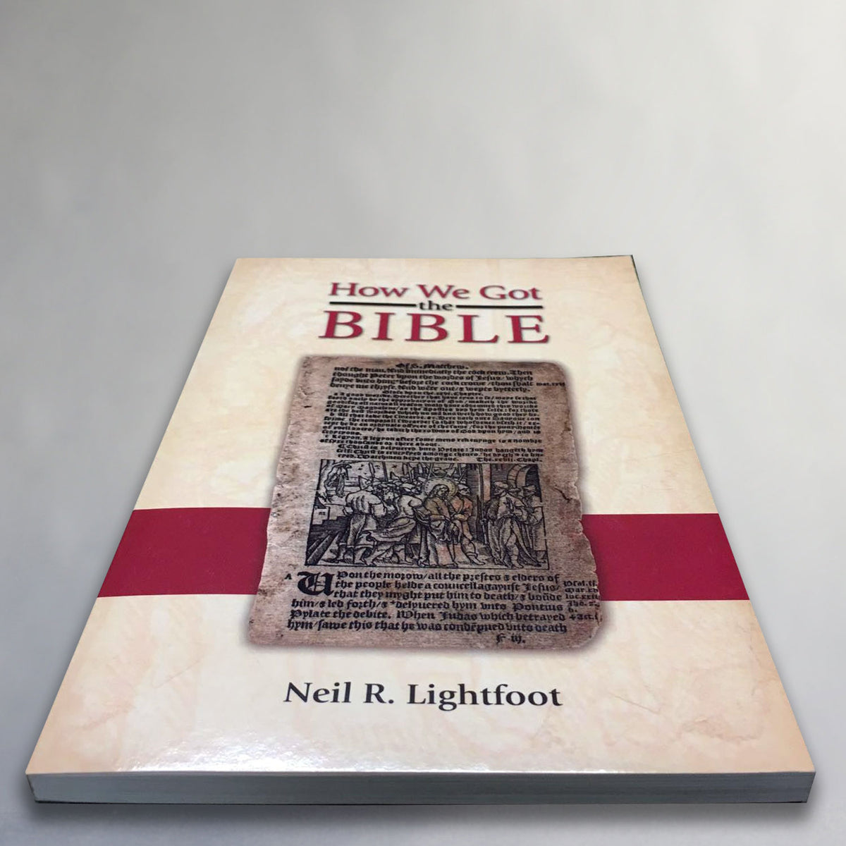 How We Got the Bible (Paperback; by Lightfoot)
